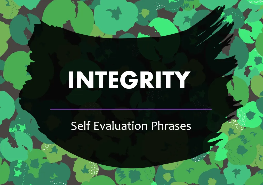 10 Reliable Self Evaluation Phrases for Integrity